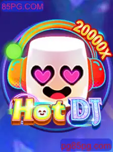 Explorando o Eletrizante Jogo HotDJ e a Plataforma 85PG.COM
